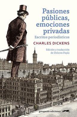 Pasiones públicas, emociones privadas | 9788412740394 | Dickens, Charles