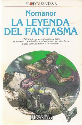 La leyenda del fantasma | 0laleyendadelfantasm | Nomanor