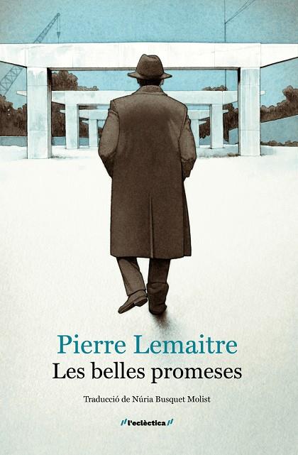 Les belles promeses | 9788413589060 | Lemaitre, Pierre / Pierre Lemaitre,