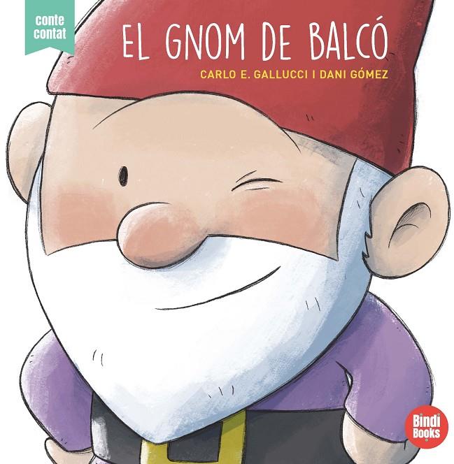 El gnom de balcó | 9788418288050 | Gallucci, Carlo Ermanno