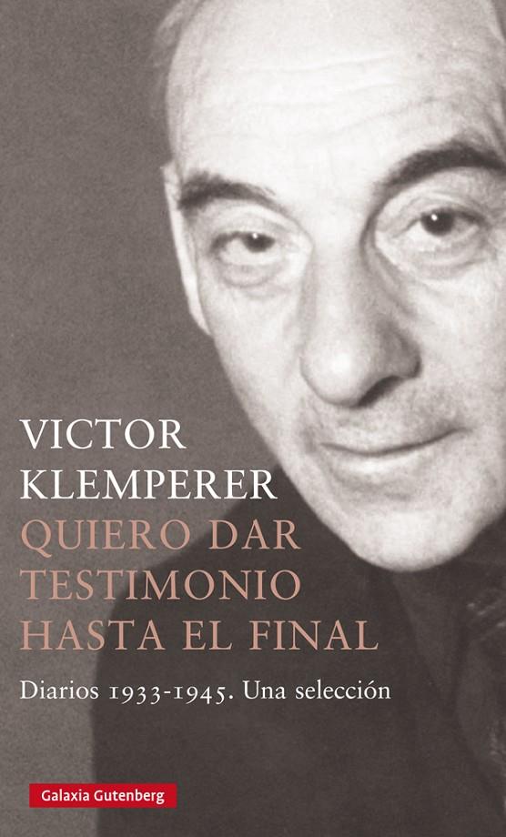 QUIERO DAR TESTIMONIO HASTA EL FINAL | 9788418807886 | Klemperer, Victor