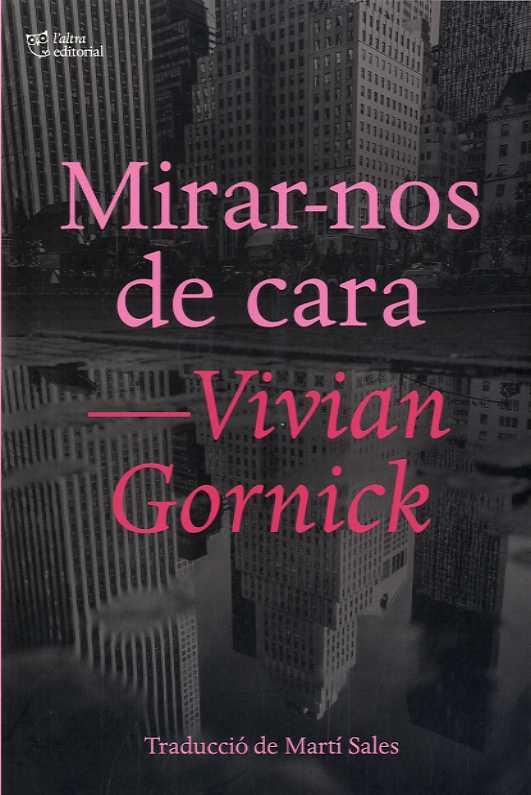 Mirar-nos de cara | 9788412006926 | GORNICK, VIVIAN