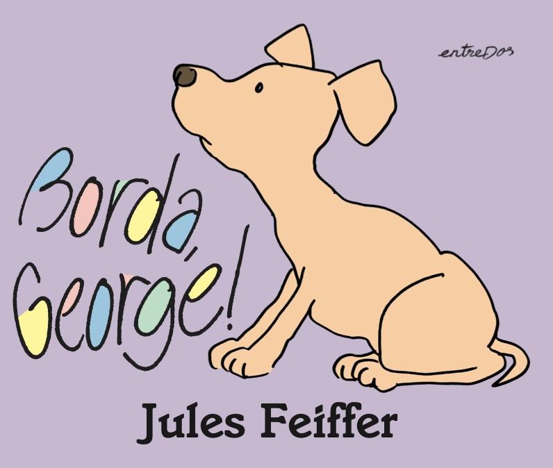 Borda, George! | 9788412205688 | Feiffer, Jules