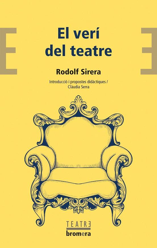 El verí del teatre | 9788413586076 | Sirera, Rodolf