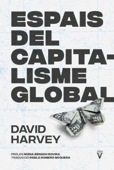 ESPAIS DEL CAPITALISME GLOBAL | 9788417870355 | DAVID HARVEY