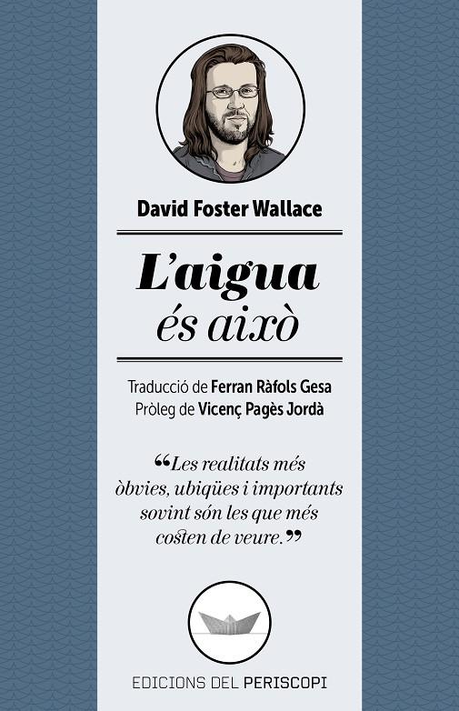 L'aigua és això | 9788494173745 | Wallace, David Foster