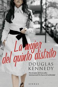 La mujer del quinto distrito | 9788489662513 | Kennedy, Douglas