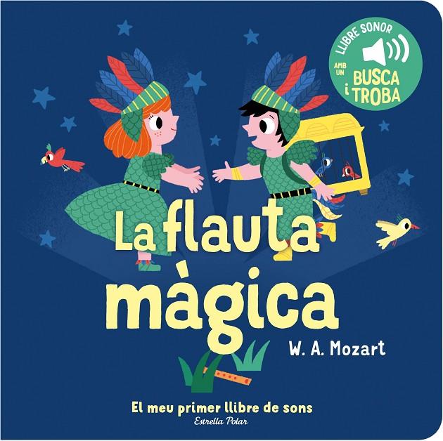 La flauta màgica. El meu primer llibre de sons | 9788413893938 | Billet, Marion