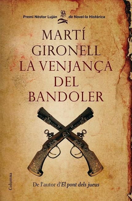 La venjança del bandoler | 9788466409537 | Gironell, Martí