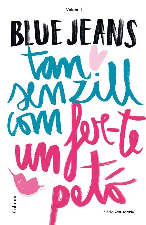 Tan senzill com fer-te un petó | 9788466420891 | Blue Jeans