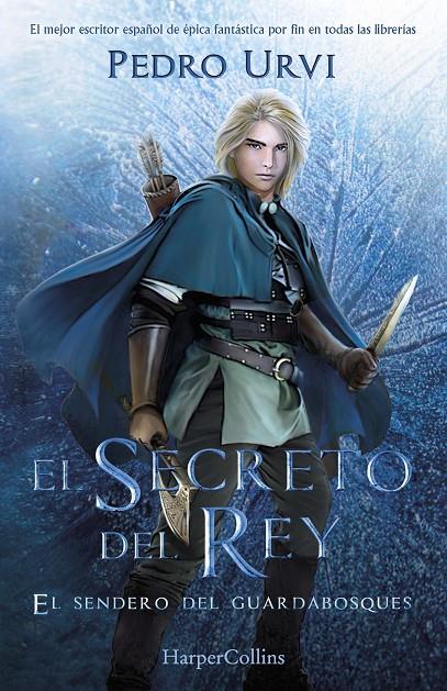 El Secreto del Rey: (El Sendero del Guardabosques, Libro 2) | 9788418774478 | Urvi, Pedro