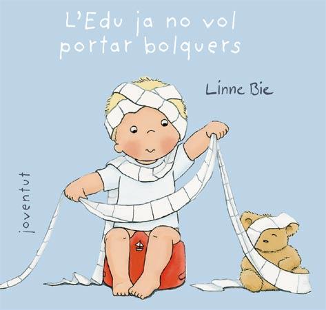 L'Edu ja no vol portar bolquers | 9788426138002 | Bie, Linne