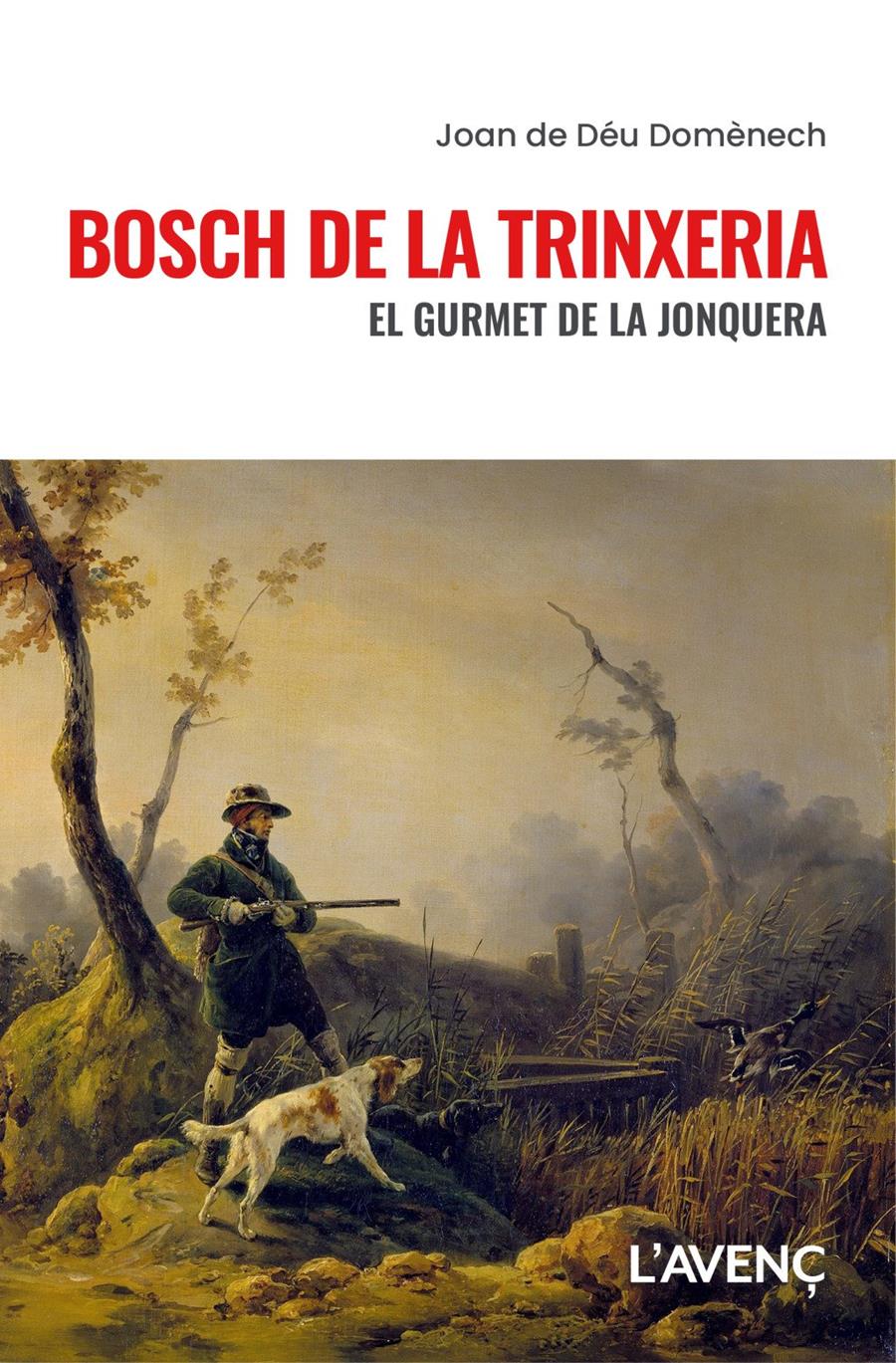 Bosch de la Trinxeria | 9788418680632 | de Déu Domènech, Joan