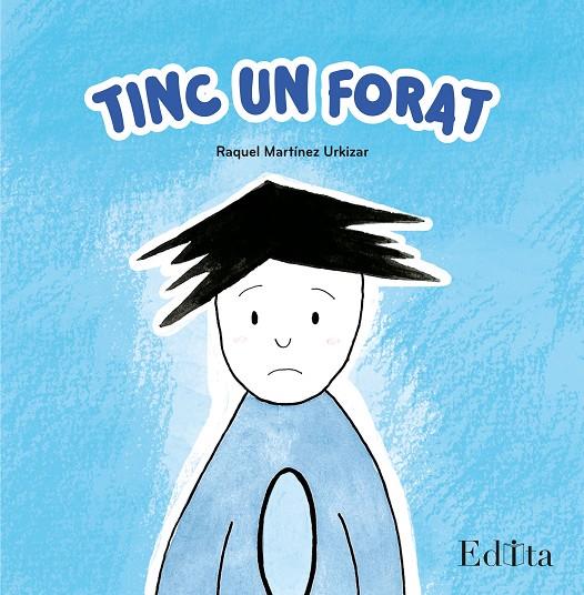 Tinc un forat | 9788419476388 | Martínez Urkizar, Raquel