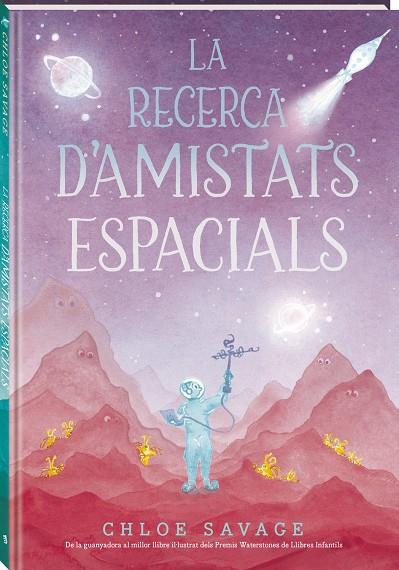 La recerca d'amistats espacials | 9788419913845 | Savage, Chloe