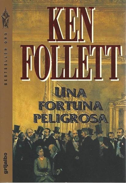 Una fortuna peligrosa | 9788425325649 | Follett, Ken