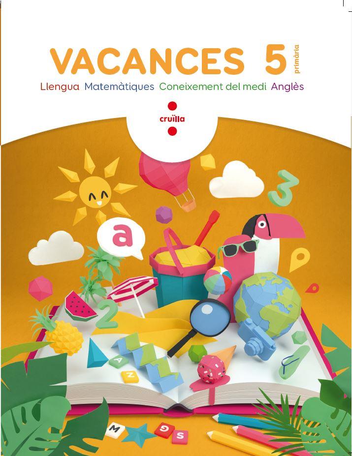 Vacances. 5 Primària | 9788466144308 | Arosa Santos, Catalina / BK Publishing / Canyelles Roca, Anna