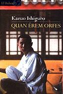 QUAN ÉREM ORFES | 9788429749076 | Ishiguro, Kazuo