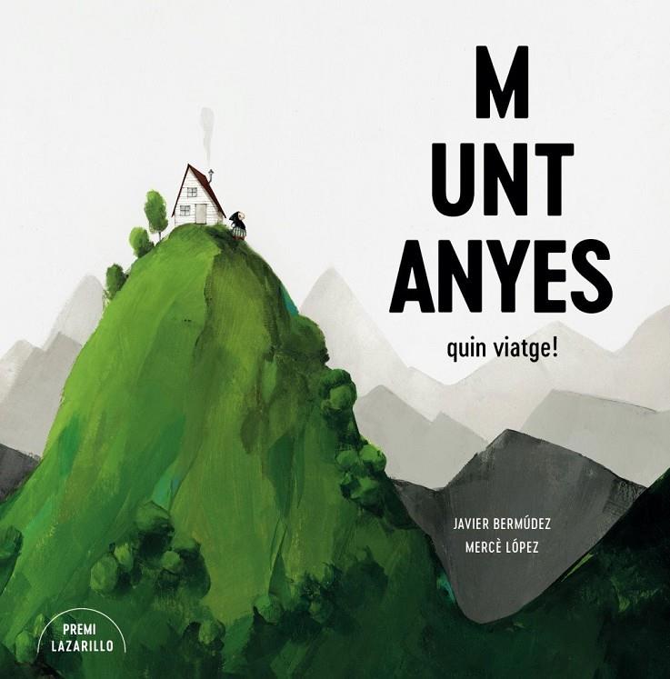 Muntanyes | 9788416427918 | Bermúdez, Javier / LOPEZ, MERCE