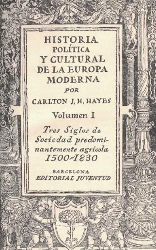 Historia política y cultural de la Europa moderna. Vol. I | 9788426156576 | Hayes, Carlton J. H.