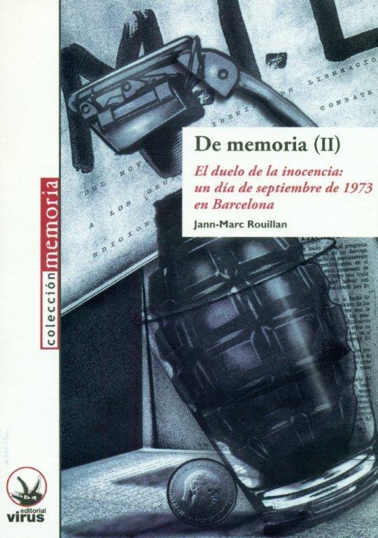 DE MEMORIA II EL DUELO... 1973 | 9788492559213 | Rouillan, Jean-Marc