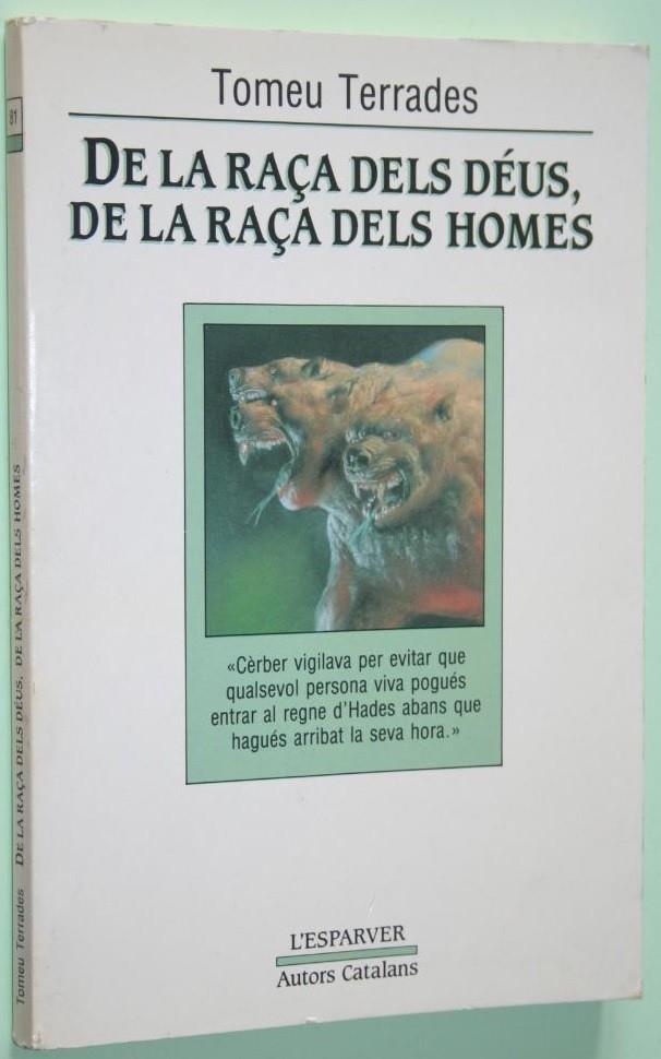 De la raça dels déus, de la raça dels homes | 9788474104899 | Terrades Tomeu