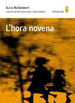 L'hora novena | 9788494834837 | McDermott,Alice