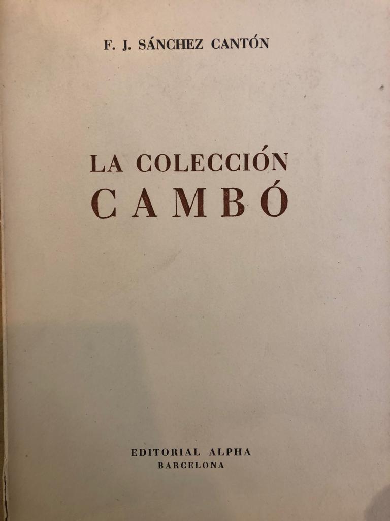 La colección Cambó | 0lacolecciónCambó | Sánchez Cantón, F.J.