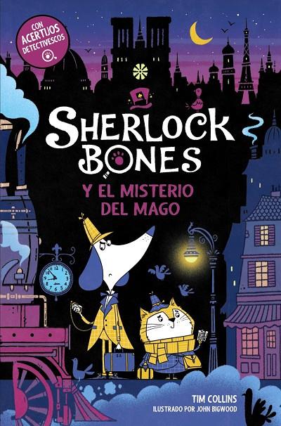 Sherlock Bones y el misterio del mago | 9788414345245 | Collins, Tim