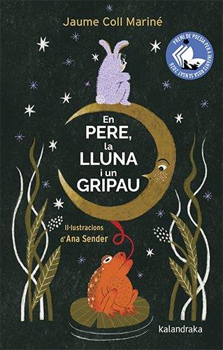 En Pere, la lluna i un gripau | 9788410387423 | Coll Mariné, Jaume