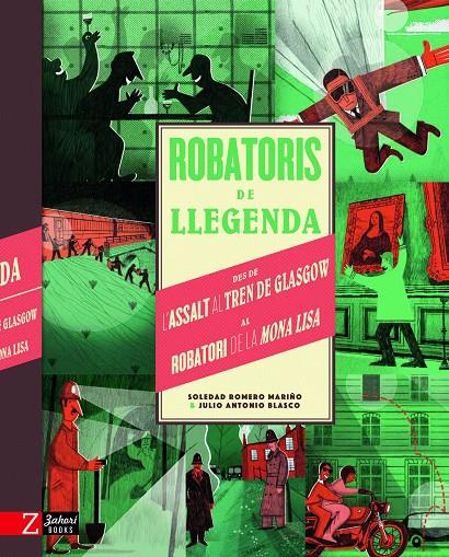 Robatoris de llegenda | 9788417374747 | ROMERO, SOLE / ANTONIO BLASCO, JULIO