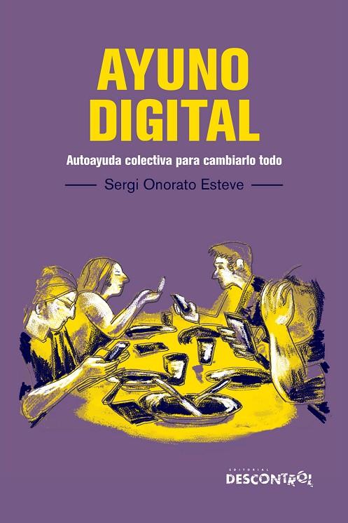 Ayuno Digital | 9788418283277 | Onorato Esteve, Sergi
