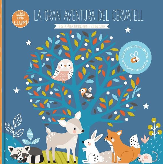 LLIBRES AMB LLUM... LA GRAN AVENTURA DEL CERVATELL | 9788413342788 | Kendall Wendy