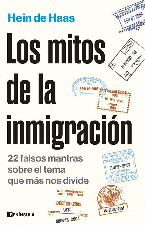 Los mitos de la inmigración | 9788411002523 | Haas, Hein de