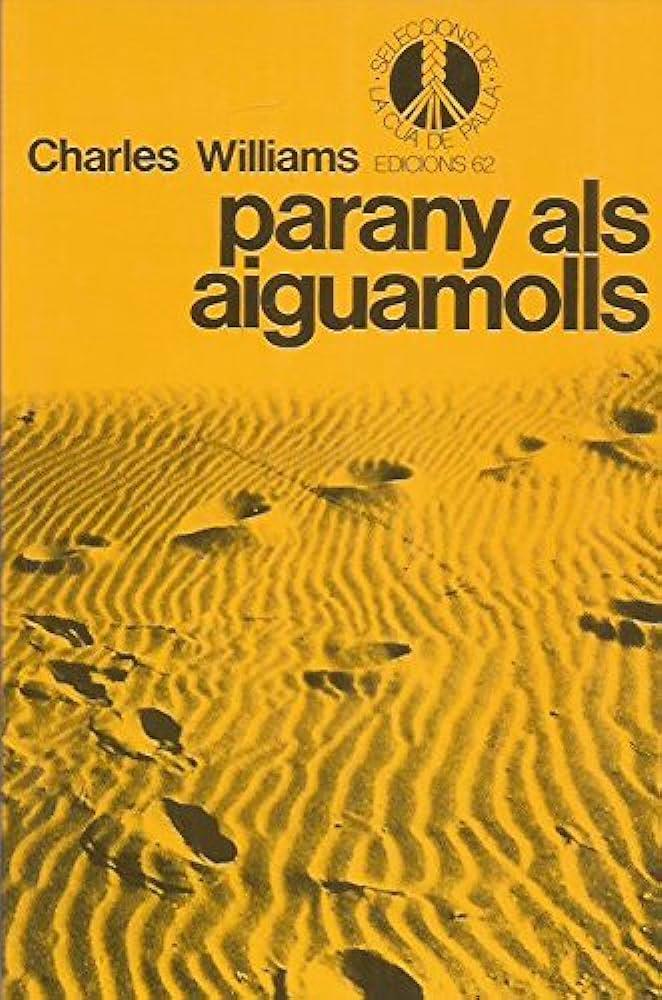 Parany als aiguamolls | 9788429723182 | Williams, Charles