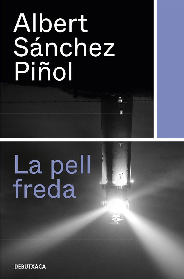 La pell freda | 9788418132315 | SANCHEZ PIÑOL, ALBERT