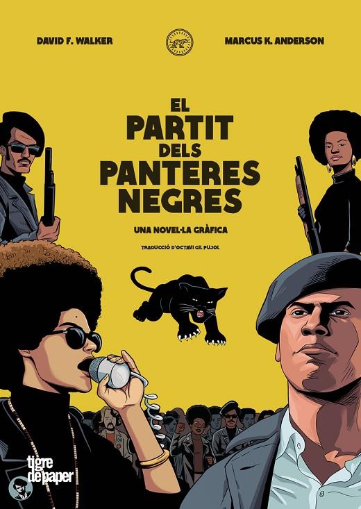 El Partit dels Panteres Negres | 9788418705298 | F. WALKER , DAVID ;Kwame Anderson, Marcus