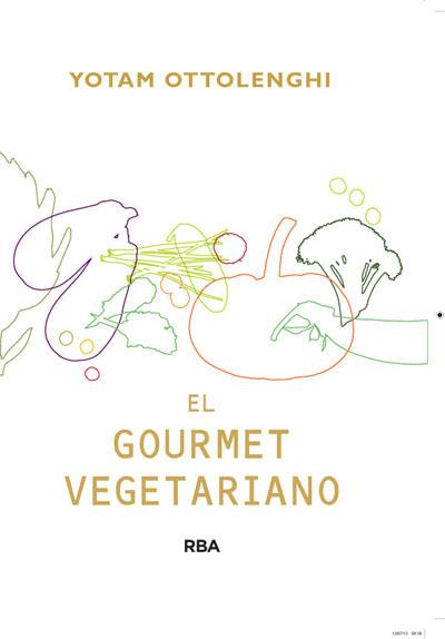 VEGETARIANO GOURMET, EL | 9788415541387 | Ottolenghi, Yotam