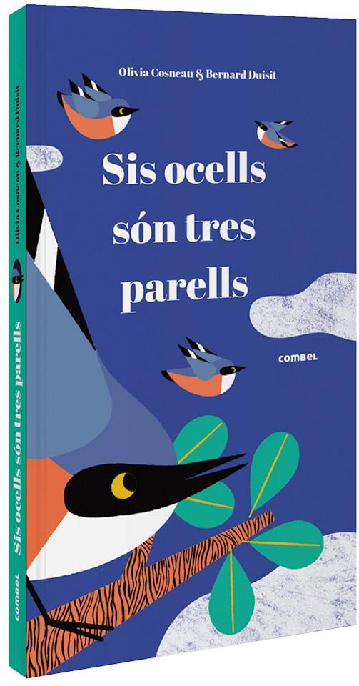 Sis ocells són tres parells | 9788491015291 | Cosneau, Olivia