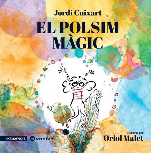 El polsim màgic | 9788418022647 | CUIXART, JORDI