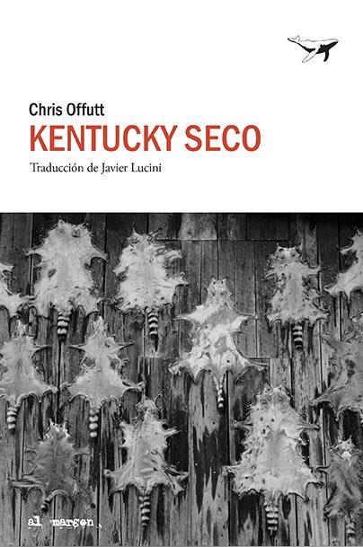 Kentucky seco | 9788494850127 | Offutt, Chris