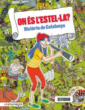 ON ÉS L'ESTEL·LA? - HISTÒRIA DE CATALUNYA | 9788418857553 | XEVIDOM