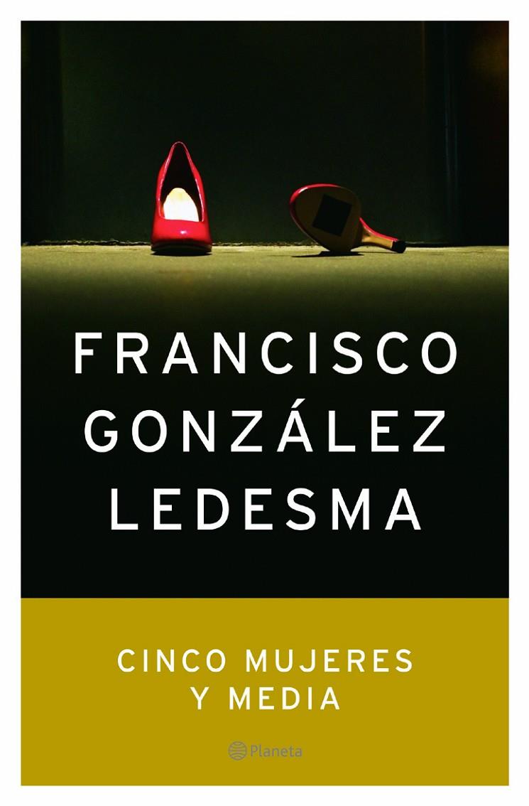 Cinco mujeres y media | 9788408057949-2 | González Ledesma, Francisco