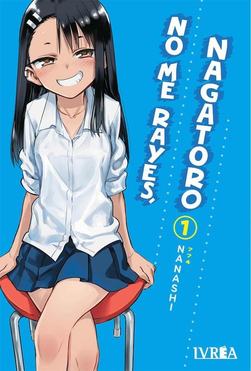 No Me Rayes, Nagatoro 01 | 9788419010681 | Nanashi