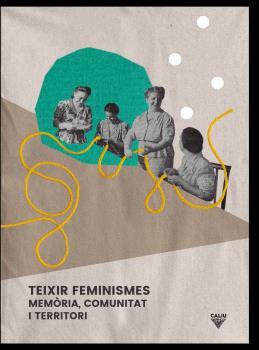 Teixir feminismes | 9788412014457 | VV.AA.