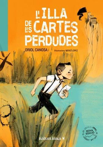 L'ILLA DE LES CARTES PERDUDES | 9788412575620 | ORIOL CANOSA/ MERCE LOPEZ