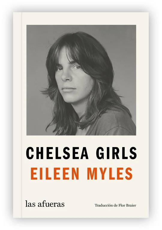 Chelsea Girls | 9788412757040 | Myles, Eileen