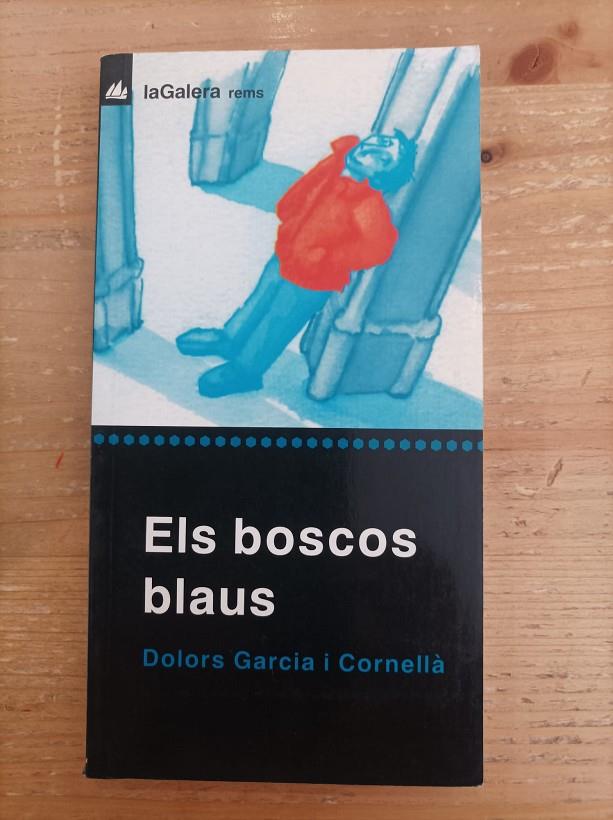 Els boscos blaus | 9788424691219 | Garcia i Cornellà, Dolors