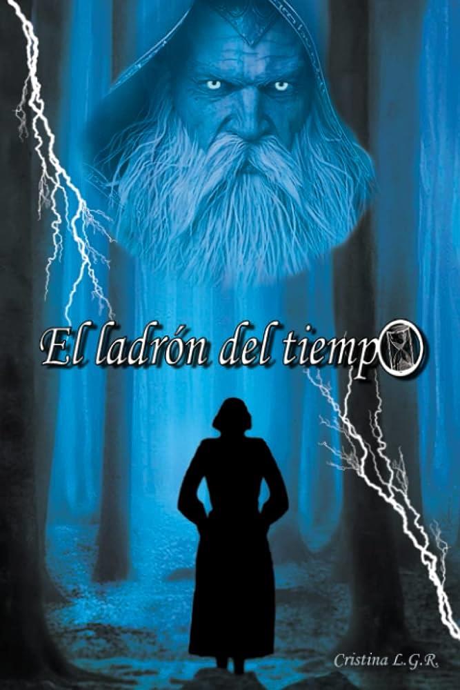 El ladrón del tiempo | 9798772198858 | Cristina Llongarriu