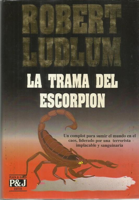 Trama del escorpión, la | 9788401325014 | Ludlum, Robert